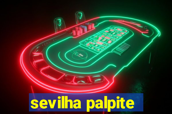 sevilha palpite